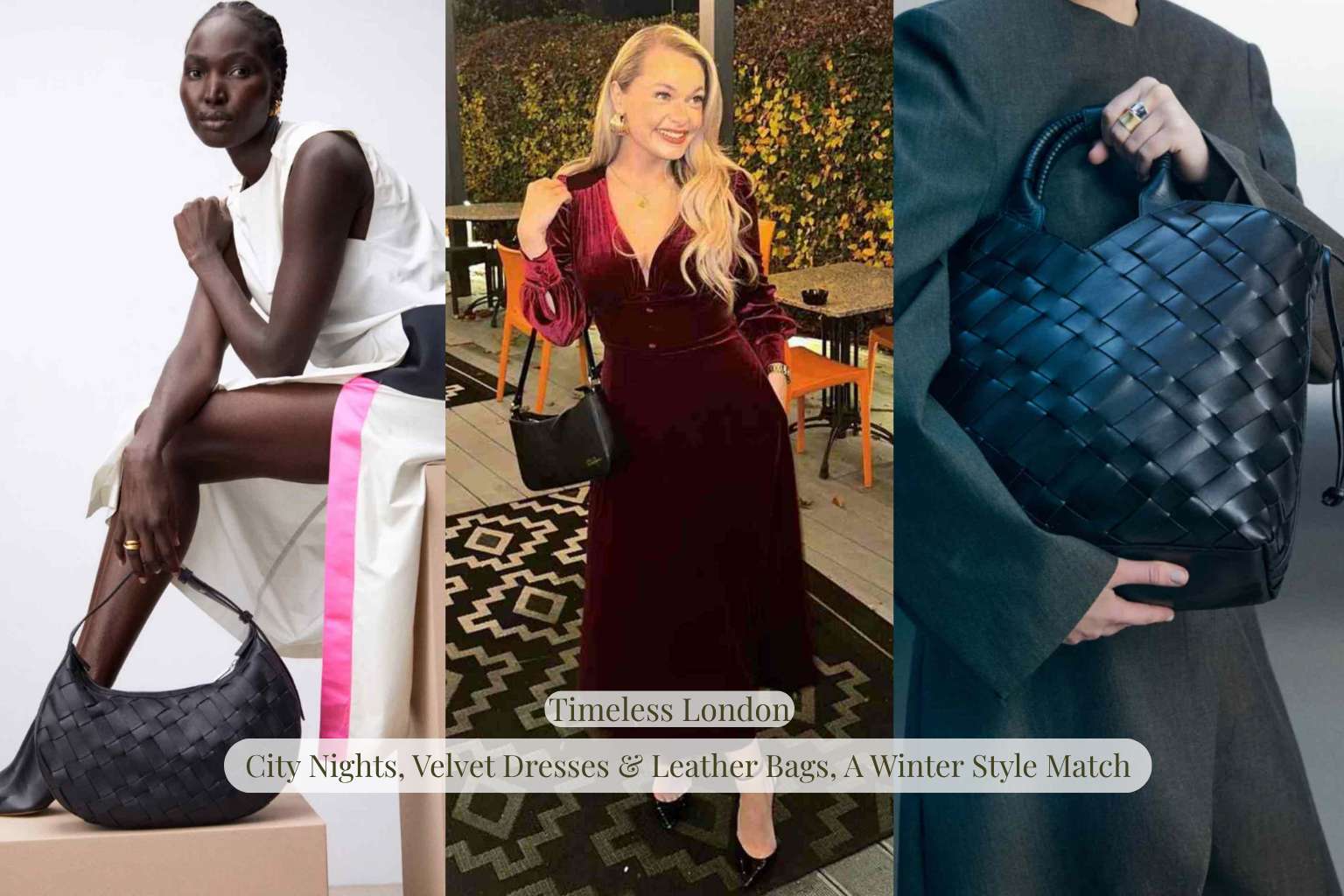 City Nights, Velvet Dresses & Leather Bags, A Winter Style Match  Timeless  London