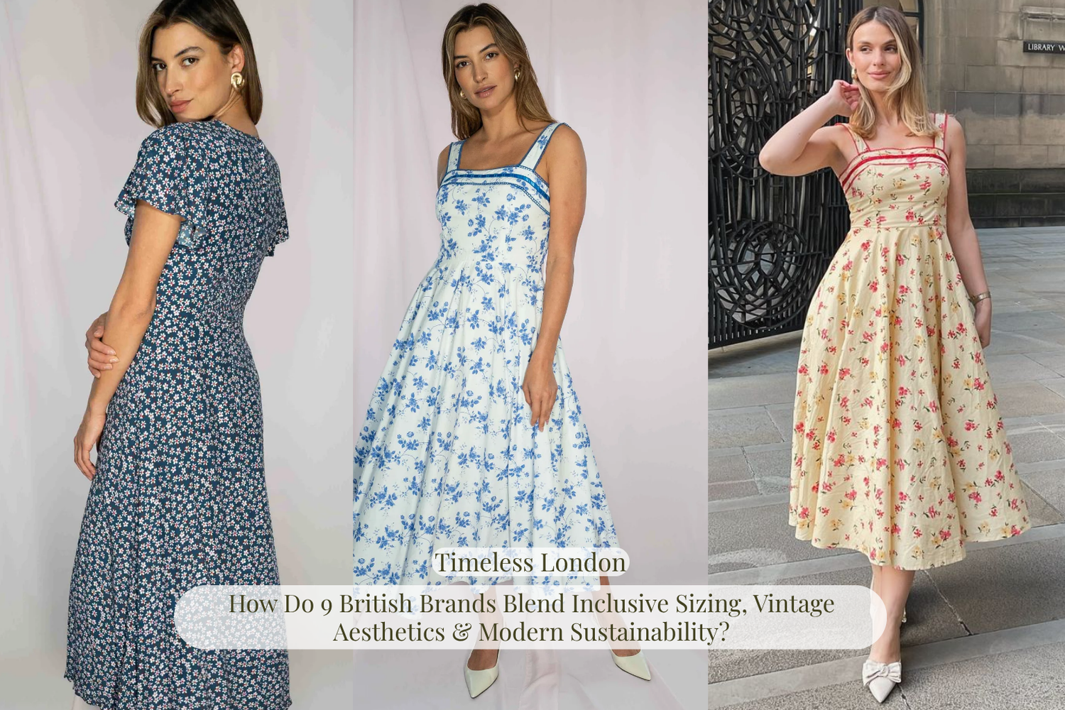 British Brands Blend Inclusive Sizing, Vintage Aesthetics