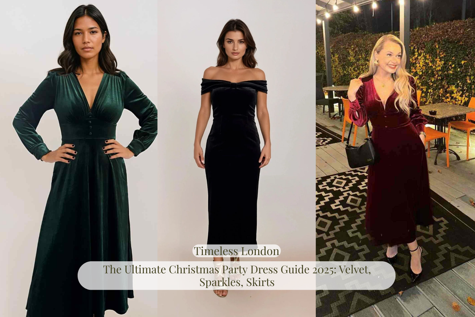 Christmas Party Dress Guide 2025 | Velvet, Party Styles Timeless London Christmas Party Dress Guide 2025 | Velvet, Party Styles Timeless London